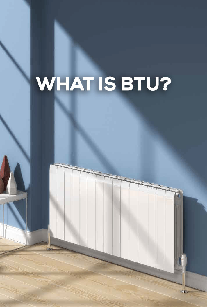 The Significance Of BTU For The Perfect Radiator