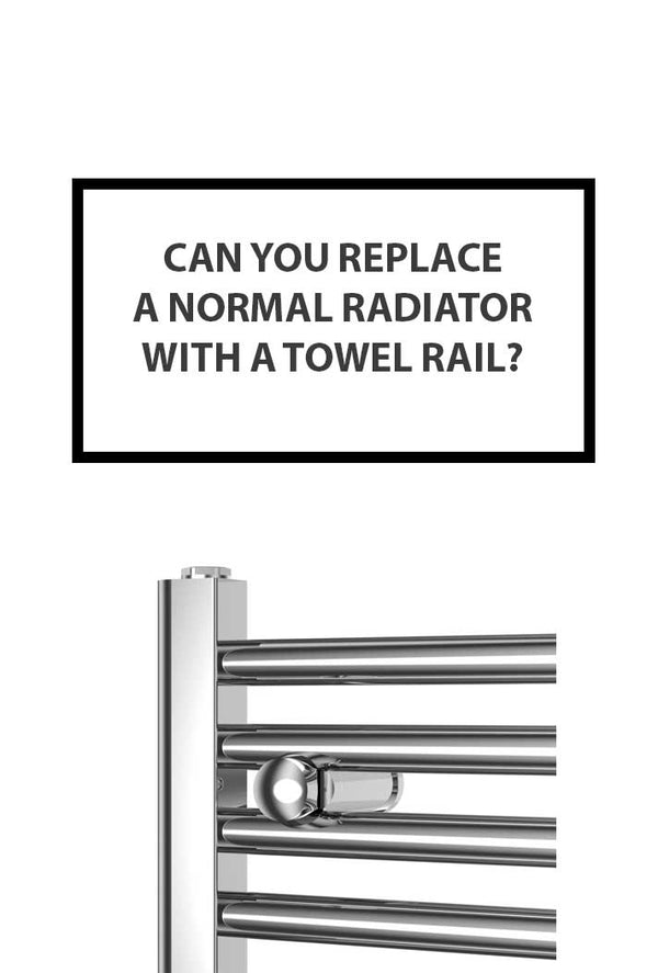 Can You Replace A Normal Radiator With A Towel Rail?