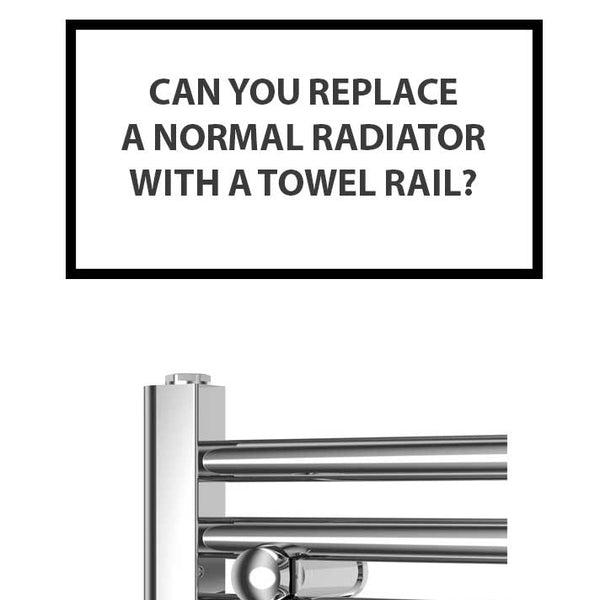 Can You Replace A Normal Radiator With A Towel Rail?