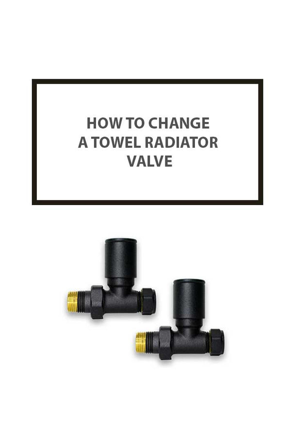 How to Change a Towel Radiator Valve?