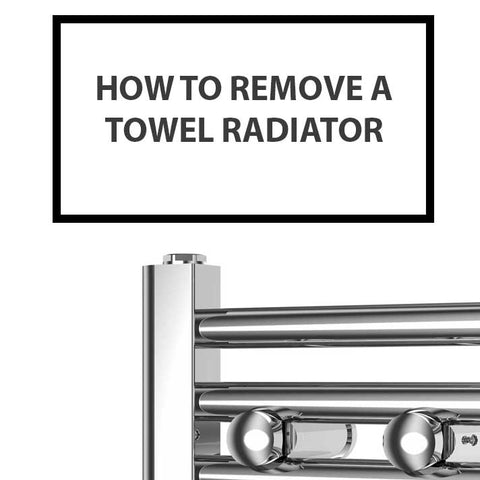 How to Remove a Towel Radiator