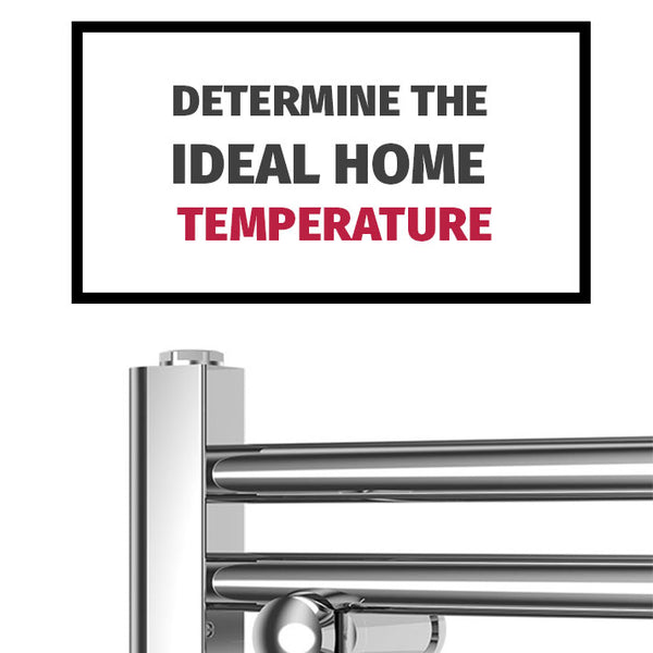 Determine The Ideal Home Temperature