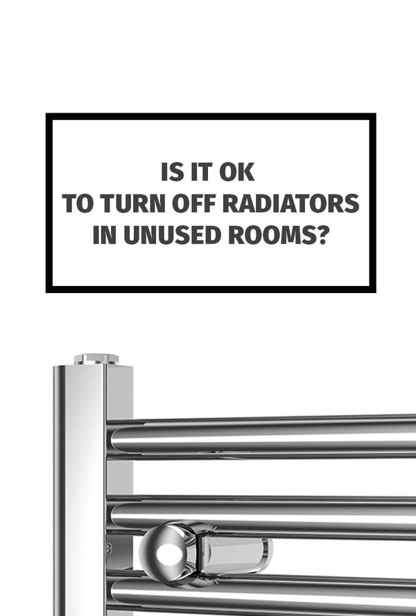 Is It Ok To Turn Off Radiators In Unused Rooms?