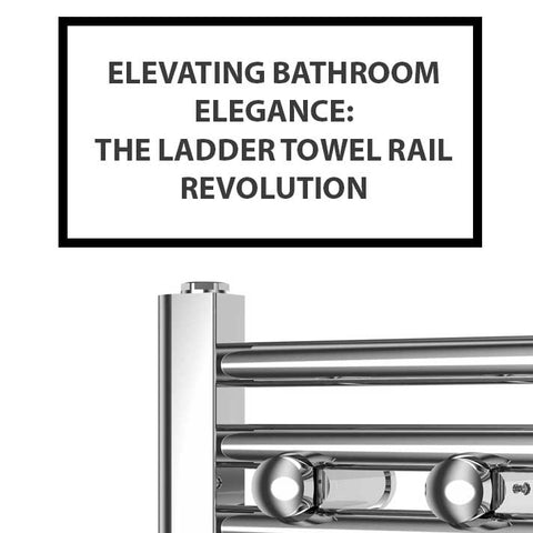 Elevating Bathroom Elegance: The Ladder Towel Rail Revolution