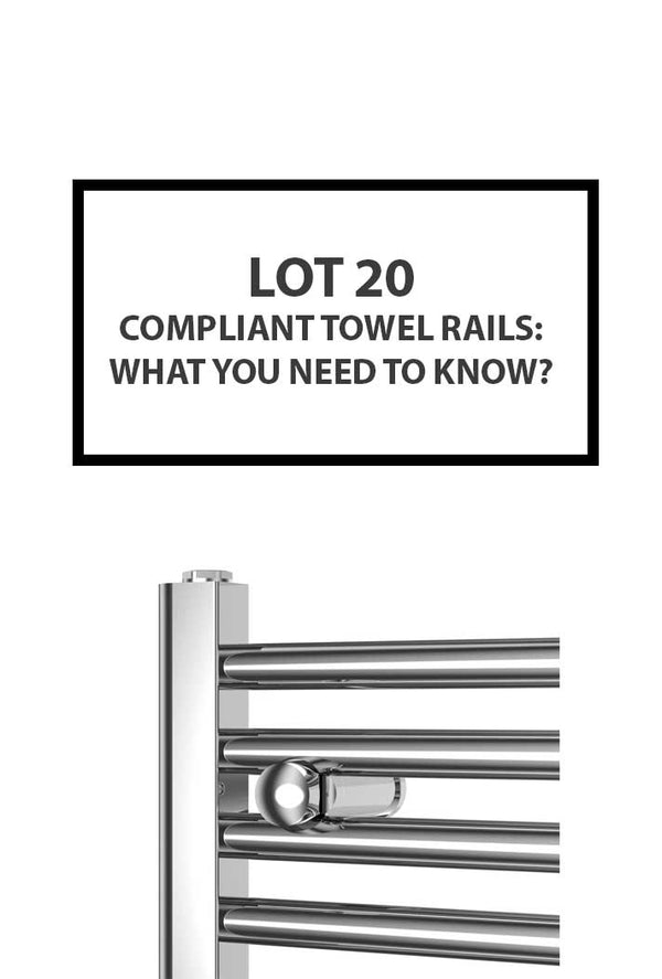 Lot 20 Compliant Towel Rails