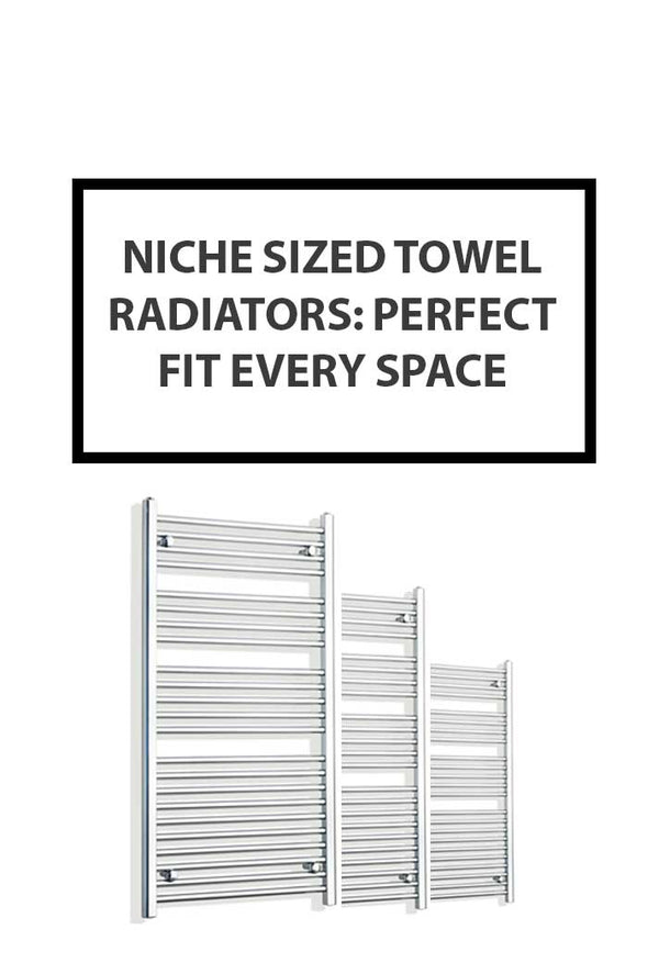 Niche Sized Towel Radiators: Perfect Fit Every Space