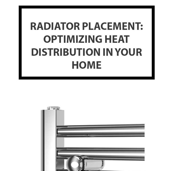 Radiator Placement: Optimizing Heat Distribution