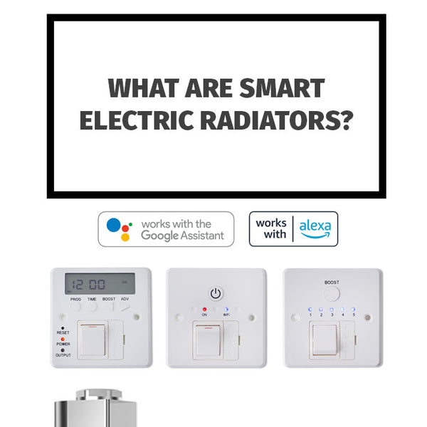 What Are Smart Electric Radiators? A Guide to Modern Heating Solutions