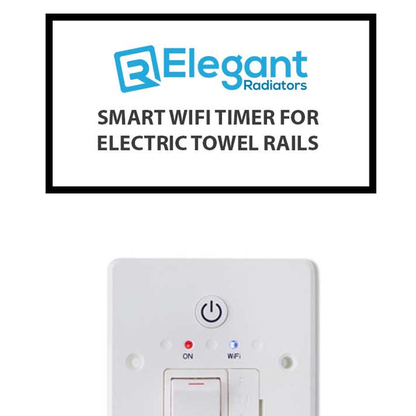 smart wifi timer for electric towel rails