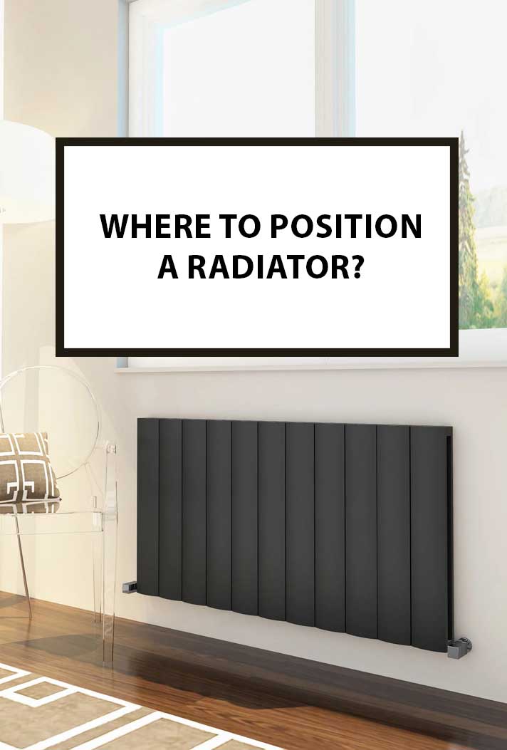 Where To Position A Radiator? Where is Best Place?